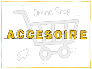Accessoires